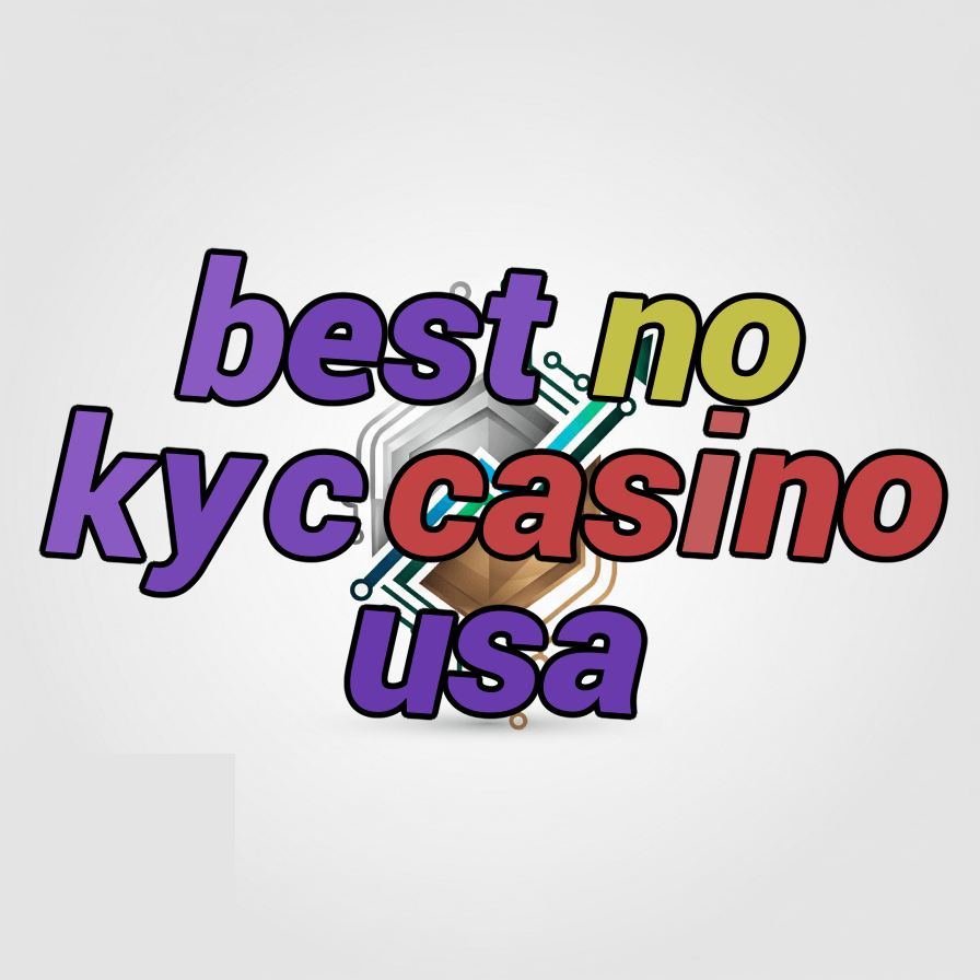 best no kyc casino usa